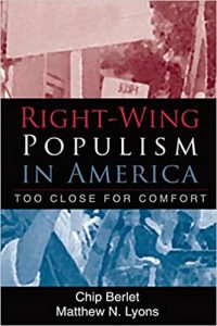 Right-Wing Populism in America: Too Close For Comfort