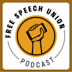 Free Speech Union podcast