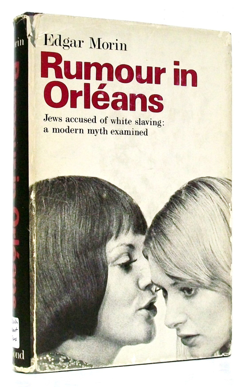 Book cover: Rumour in Orleans, Jews accused of white slaving: a modern myth explained by Edgar Morin